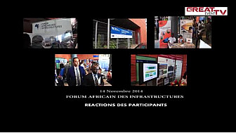 Forum Africain des Infrastructures 2014 : Les participants se prononcent