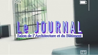 ARCHIBAT 2017 : Le Journal télévisé de la 3ème journée